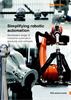 Brochure:  Simplifying robotic automation with RCS product series