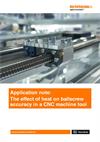 Application note:  The effect of heat on ballscrew accuracy in a CNC machine tool